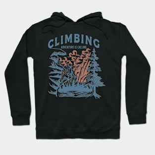 Climbing Adventure is Calling Hoodie